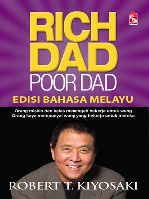 cover image of Rich Dad Poor Dad (Edisi Bahasa Melayu)